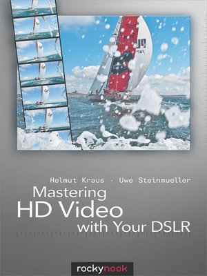 cover image of Mastering HD Video with Your DSLR